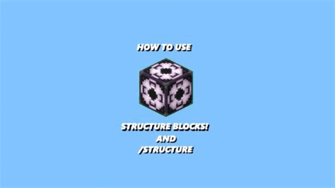 How To Use Structure Blocks And Structure In Minecraft Bedrock