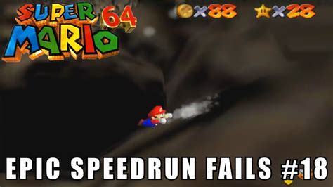 Epic Speedrun Fails 18 Super Mario 64 Highlights Youtube