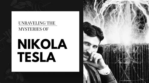 Unraveling The Genius The Electrifying Life Of Nikola Tesla Facts