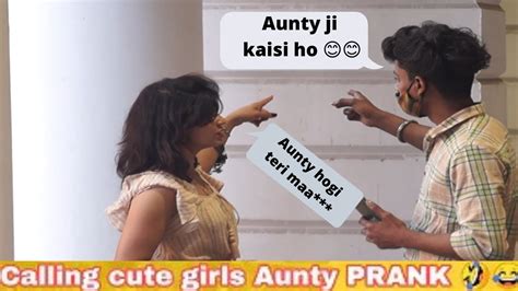 Calling Cute Girls Aunty Prank Pranks In India The Frank Prank Youtube