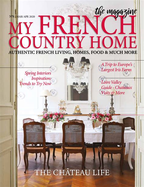 My French Country Home Magazine Marchapril 2020 Edition