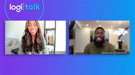 Logitalk Episode Jaquel Knight On Protecting Creators And Staying