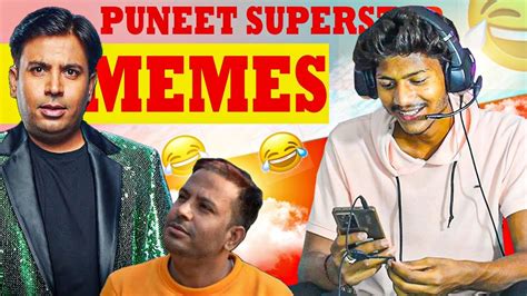 Puneet Superstar Memes Are So Funny 🤣🤣 Meme Video Youtube