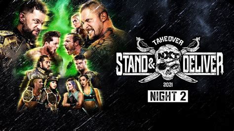 Nxt Takeover Stand Deliver Night Recap Youtube