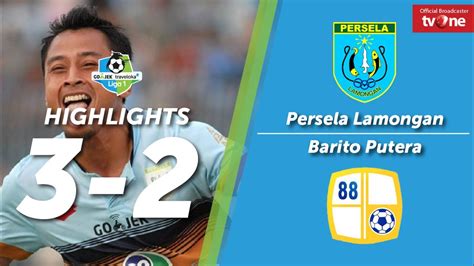 Persela Lamongan Vs Barito Putera 3 2 All Goals Highlights YouTube