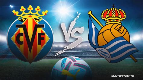 La Liga Odds Villarreal Real Sociedad Prediction Pick How To Watch