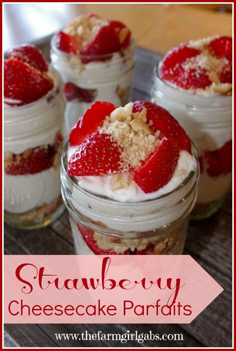 No Bake Strawberry Cheesecake Parfaits Recipe Dessert Recipes Easy