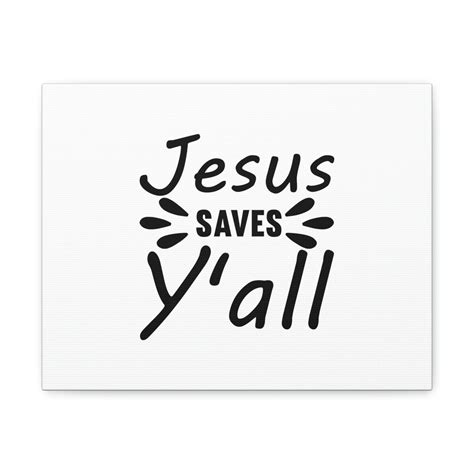 Scripture Walls Jesus Saves Yall Romanss 6 23 Christian Wall Art Bible