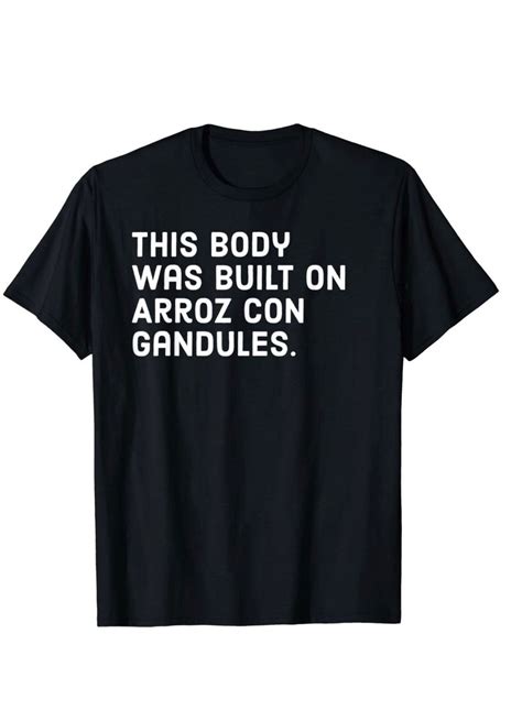 This Body Arroz Gandules Shirt Puerto Rico Tee Spanish Teacher Ts