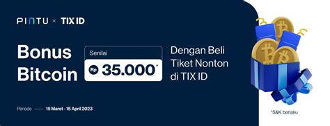 Tix Id Pintu X Tix Id Dapatkan Gratis Bitcoin Senilai Rp35000