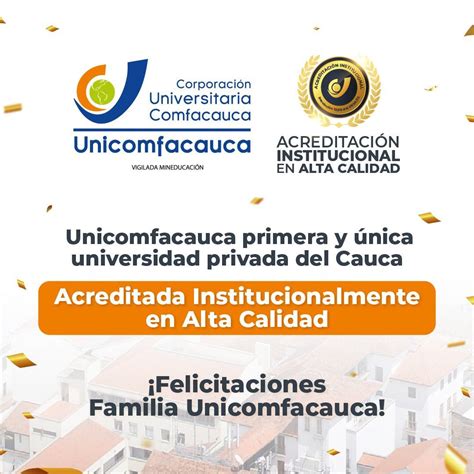 Unicomfacauca la primera y única Institución de Educación Superior