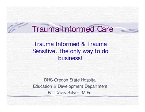 Presentation Trauma Informed Care Trauma Informed Care