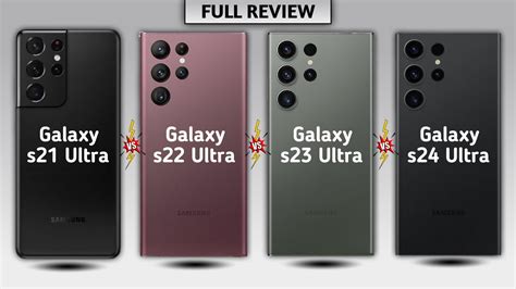 Samsung Galaxy S21 Ultra Vs Samsung Galaxy S22 Ultra Vs Samsung Galaxy S23 Ultra Vs Galaxy S24