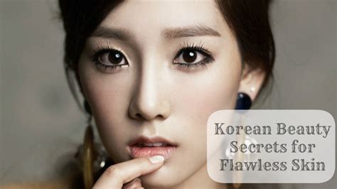 The Secrets Behind Korean Celebrities Flawless Skin A Deep Dive Into