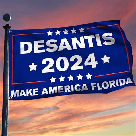 Desantis Make America Florida Grommet Flag Political Flag Desanti