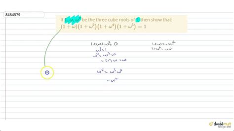 If ` 1 Omega Omega 2` Be The Three Cube Roots Of 1 Then Show That ` 1 Omega 1 Omega 2