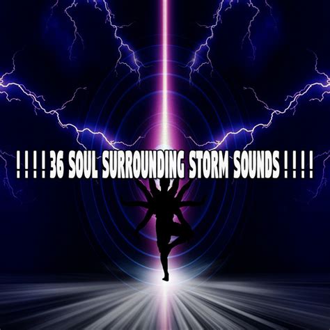 Soul Surrounding Storm Sounds Album By Rain For Deep Sleep