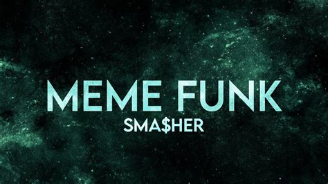 Sma Her Meme Funk Extended Tiktok Visualizer Youtube