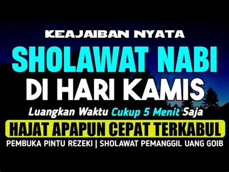 Khusus Hari Ini Sholawat Merdu Hari Kamis Sholawat Jibril Pengabul