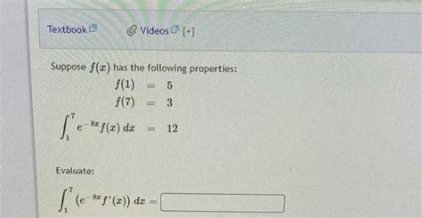 Solved Textbook Videos [ ] Suppose F X Has The Following