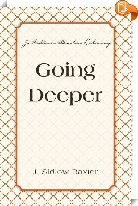 Going Deeper J Sidlow Baxter Book Look