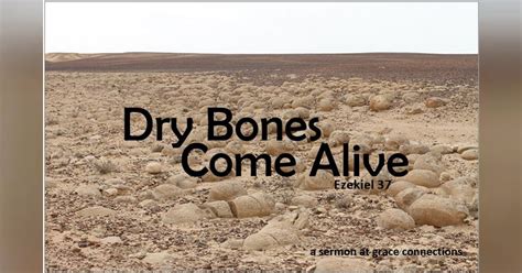 Dry Bones Come Alive - Ezekiel 37 | Grace Connections Media