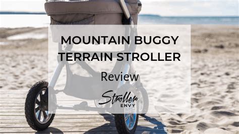 Mountain Buggy Terrain Stroller Review