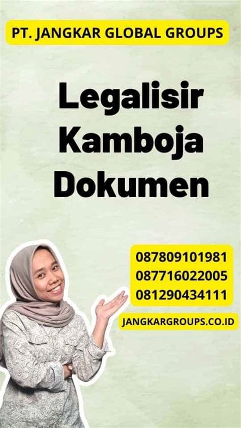 Legalisir Kamboja Dokumen Jangkar Global Groups