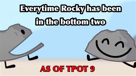 Every Time Rocky Has Been In The Bottom 2 Bfdi Youtube