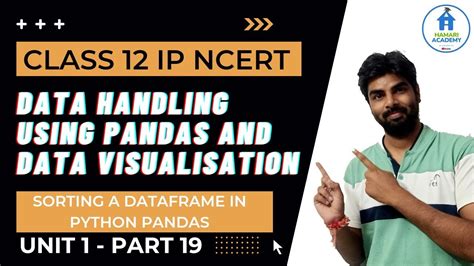 SORTING A DATAFRAME IN PYTHON PANDAS DATA HANDLING USING PANDAS AND