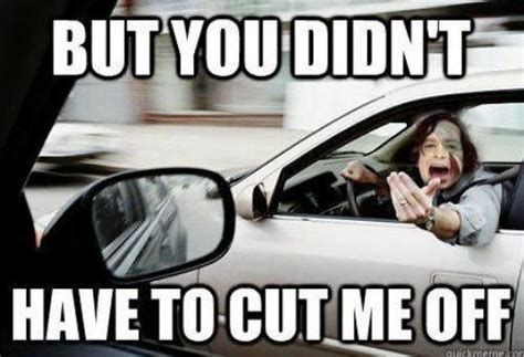 Cut me off | Somebody That I Used To Know | Know Your Meme