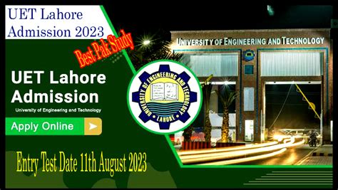 Uet Lahore Admission 2024 Entry Test Date How To Apply Eligibility