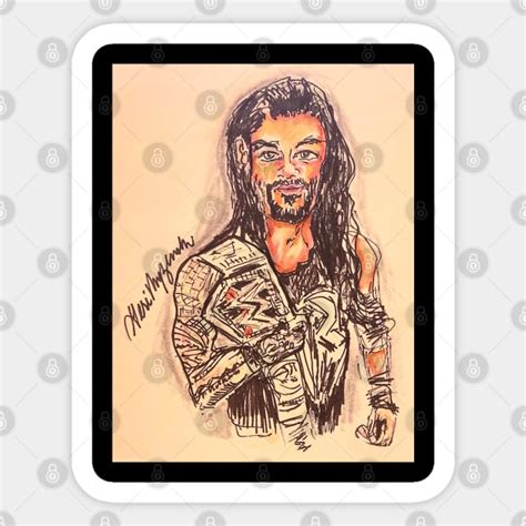 Roman Reigns Roman Reigns Sticker Teepublic