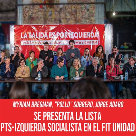 Myriam Bregman Pollo Sobrero Jorge Adaro Se Presenta La Lista PTS