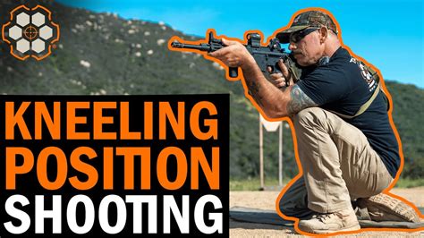 How To Shoot From The Kneeling Position With Navy Seal Coch Youtube