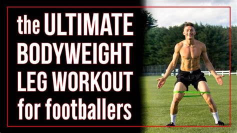 Bodyweight Leg Workout For Footballers No Equipment Needed Youtube