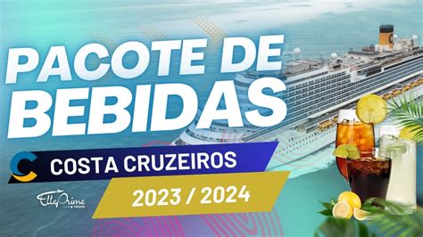 PACOTE DE BEBIDAS COSTA CRUZEIROS Temporada 2023 2024 Costa Diadema