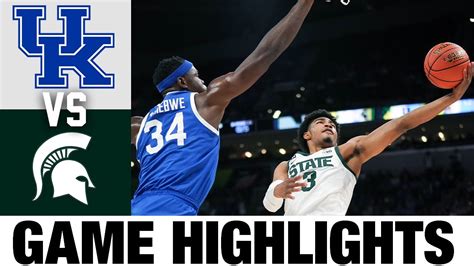 #4 Kentucky vs Michigan State | 2022 College Basketball Highlights