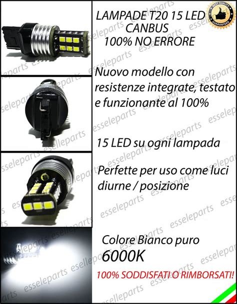 COPPIA LAMPADE DIURNE POSIZIONE DRL 15 LED T20 CANBUS FIAT 500X MY2017