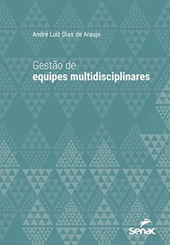 Pdf Gestão De Equipes Multidisciplinares Série Universitária