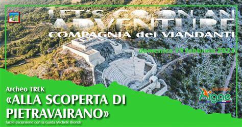 Archeotrek Alla Scoperta Di Pietravairano Compagnia Dei Viandanti