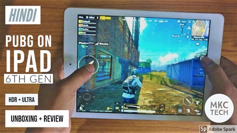 Apple Ipad 6th Gen Unboxing Best Device For PUBG Under 25K PUBG