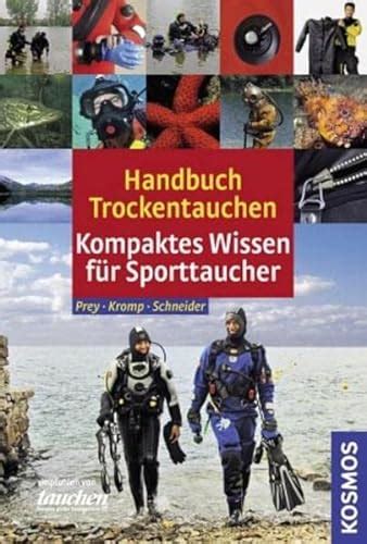 Handbuch Trockentauchen Kompaktes Wissen für Sporttaucher