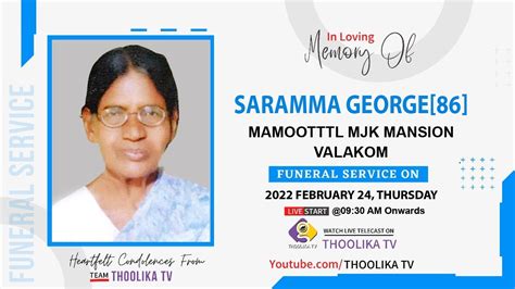 Saramma George Funeral Service Live On Feb Youtube