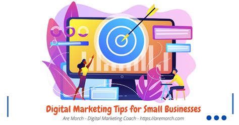 Digital Marketing Tips For Small Businesses Are Morch Digital