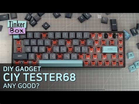 DIY Keyboard CIY Tester68 Any Good YouTube