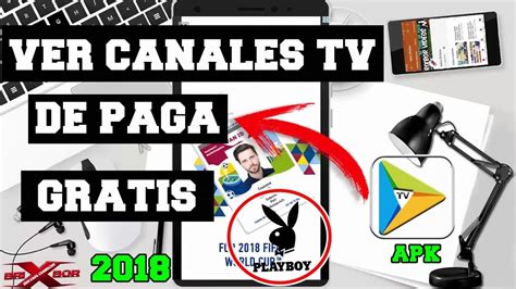 Como Ver Todos Los Canales De Tv Pago Gratis Android Youtube