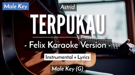 Terpukau Karaoke Akustik Astrid Male Key HQ Audio YouTube