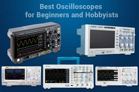 How to Select the Best Beginner’s Oscilloscope? - Features and ...