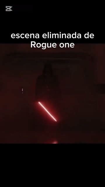 Escena Eliminada De Rogue One Starwars Rogueone Escenaseliminadas